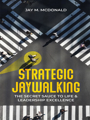 cover image of Strategic Jaywalking